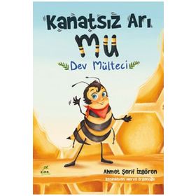 Kanatsız Arı Mu - Ahmet Şerif İzgören
