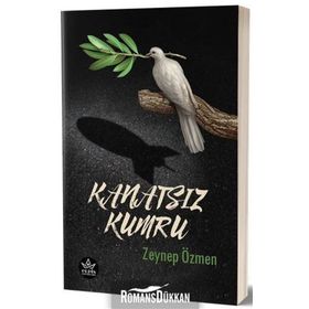 Kanatsız Kumru - Zeynep Özmen