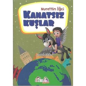 Kanatsız Kuşlar - Halim Bahadır