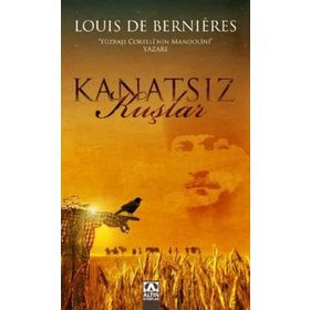 Kanatsız Kuşlar - Louis De Bernieres