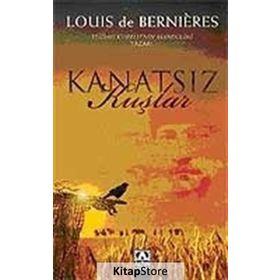 Kanatsız Kuşlar - Louis De Bernieres