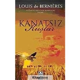 Kanatsız Kuşlar - Louis De Bernieres