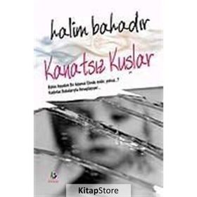 Kanatsız Kuşlar - Mustafa Çolakoğlu