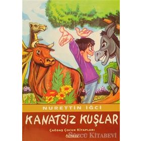Kanatsız Kuşlar - Nurettin İğci