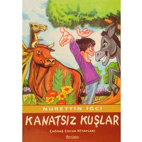 Kanatsız Kuşlar - Nurettin İğci