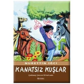 Kanatsız Kuşlar - Nurettin İğci