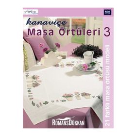 KANAVİÇE MASA ÖRTÜLERİ 3 21 FARKLI MASA ÖRTÜSÜ MODELI - KOLLEKTIF