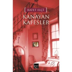 KANAYAN KAFESLER - RAFET ELÇI