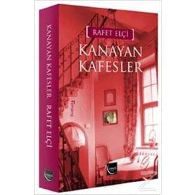 KANAYAN KAFESLER - RAFET ELÇI