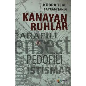 Kanayan Ruhlar - Kübra Teke Bayram Şahin
