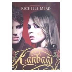 KANBAĞI - RICHELLE MEAD