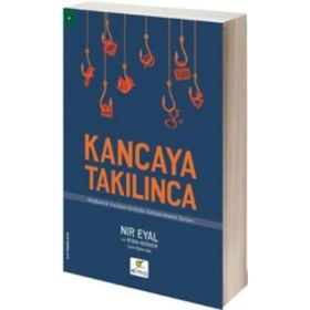 Kancaya Takılınca - Nir Eyal Ryan Hoover