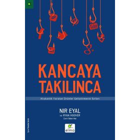 Kancaya Takılınca - Nir Eyal Ryan Hoover