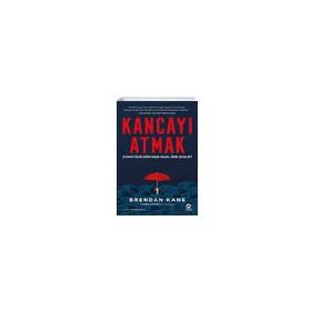 Kancayı Atmak: 3 Saniyelik Dünyada Nasıl Öne Çıkılır - Brendan Kane