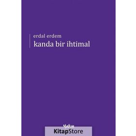 Kanda Bir İhtimal / Erdal Erdem