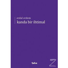 Kanda Bir İhtimal / Erdal Erdem