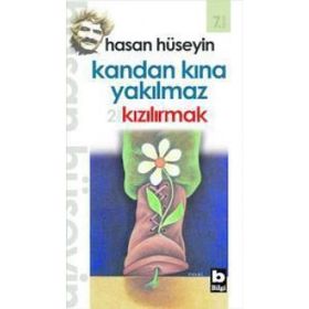 Kandan Kına Yakılmaz - Hasan Hüseyin