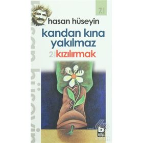 KANDAN KINA YIKILMAZ - HASAN HÜSEYİN