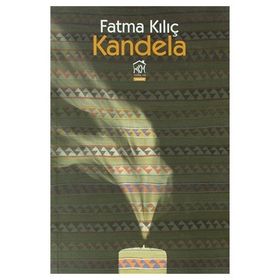 Kandela - Fatma Kılıç
