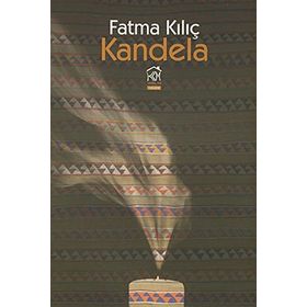 Kandela - Fatma Kılıç