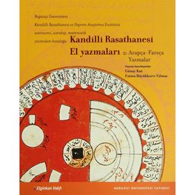 KANDILLI RASATHANESI EL YAZMALARI 2 ARAPÇA - FARSÇA YAZMALAR - GENEL