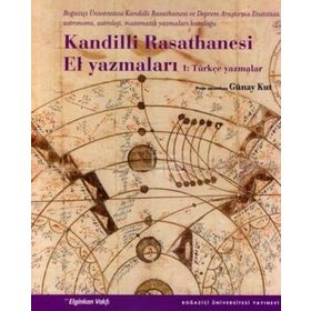 KANDILLI RASATHANESI EL YAZMALARI - GÜNAY KUT