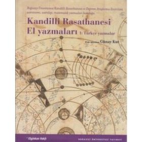 KANDILLI RASATHANESI EL YAZMALARI - GÜNAY KUT