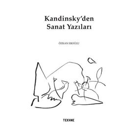 Kandinsky'den Sanat Yazıları - Özkan Eroğlu