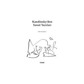 Kandinsky'den Sanat Yazıları - Özkan Eroğlu