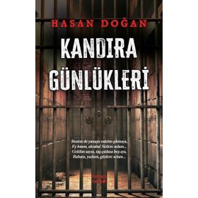 Kandıra Günlükleri - Hasan Doğan