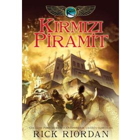 Kane Günceleri 1 Kırmızı Piramit - Rick Riordian