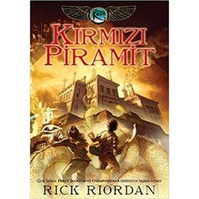 Kane Günceleri 1 Kırmızı Piramit - Rick Riordian
