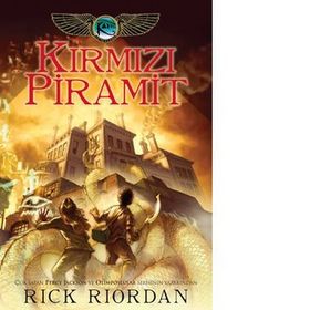 Kane Günceleri 1 Kırmızı Piramit - Rick Riordian