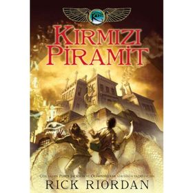 Kane Günceleri 1 Kırmızı Piramit - Rick Riordian