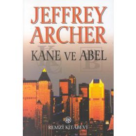 KANE VE ABEL - JEFFREY ARCHER