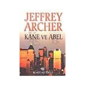 KANE VE ABEL - JEFFREY ARCHER