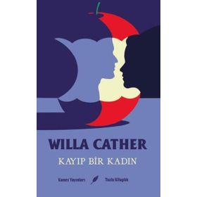 Kanes Yayınları Kayıp Bir Kadın Willa Cather