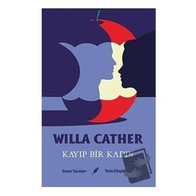 Kanes Yayınları Kayıp Bir Kadın Willa Cather