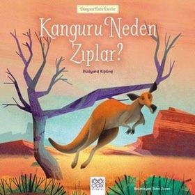 Kanguru Neden Zıplar? - Joseph Rudyard Kipling - 1001 Çiçek Kitaplar