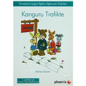 KANGURU TRAFIKTE TEMALARA UYGUN EĞİTİCİ-EĞLENCELİ ÖYKÜLER - ADNAN ÖZVERİ