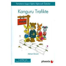 KANGURU TRAFIKTE TEMALARA UYGUN EĞİTİCİ-EĞLENCELİ ÖYKÜLER - ADNAN ÖZVERİ