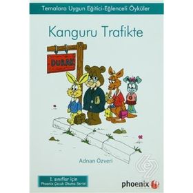 KANGURU TRAFIKTE TEMALARA UYGUN EĞİTİCİ-EĞLENCELİ ÖYKÜLER - ADNAN ÖZVERİ