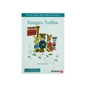 KANGURU TRAFIKTE TEMALARA UYGUN EĞİTİCİ-EĞLENCELİ ÖYKÜLER - ADNAN ÖZVERİ