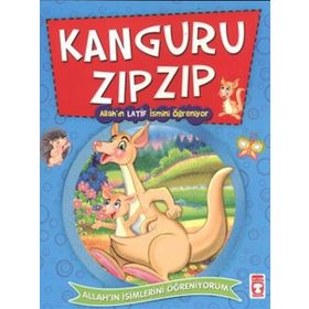 KANGURU ZIPZIP (ALLAH'IN LATIF İSMİNİ ÖĞRENİYOR) - NUR KUTLU