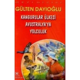 KANGURULAR ÜLKESİ AVUSTRALYA'YA YOLCULUK - GÜLTEN DAYIOĞLU