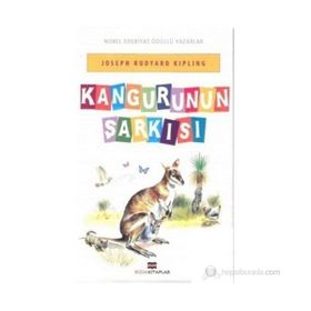 KANGURUNUN ŞARKISI - JOSEPH RUDYARD KIPLING