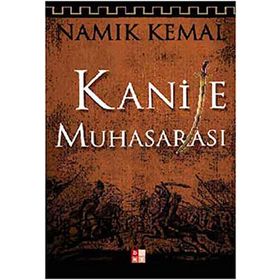 Kani İle Muhasarası - Namık Kemal
