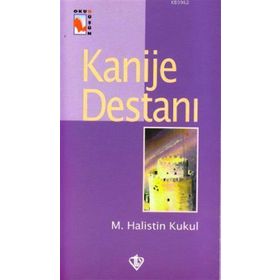 KANIJE DESTANI - M.HALISTEN KUKUL