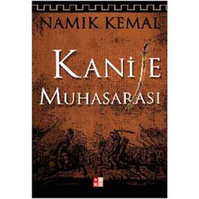 KANIJE MUHASARASI - NAMIK KEMAL