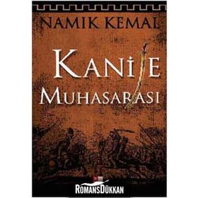 KANIJE MUHASARASI - NAMIK KEMAL
